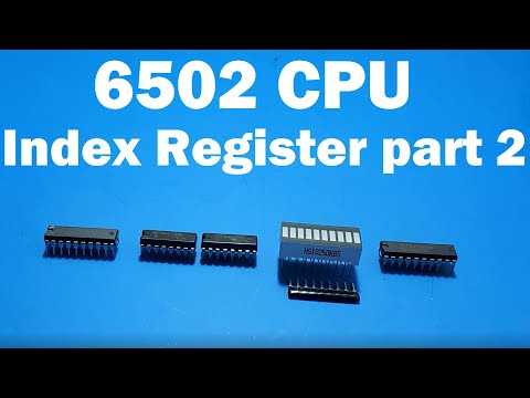 Building an Index Register for my 6502 CPU. Part 2