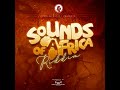 SOUNDS OF AFRICA RIDDIM ( PRO BY CYMPLEX MUSIC ) MIXTAPE BY DJ ZAKA BIN MIXMASTER