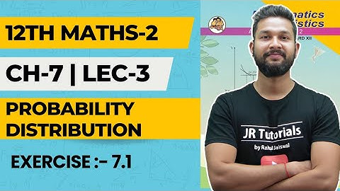 12th Maths 2 | Chapter 7 | Probability Distribution | Exercise 7.1 | Lecture 3 | Maharashtra Board |