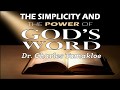 The simplicity and the power of gods word   dr  charles tamakloe