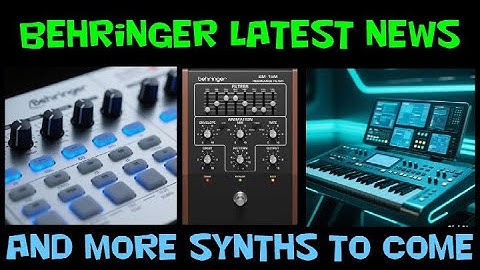Behringer Latest News and synths to come 23 September 2025