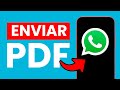 Cómo Enviar Archivos PDF por Whatsapp ✅ 2024