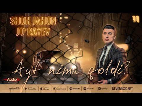 Shohjahon Jo'rayev — Ayt nima qoldi (audio 2022)