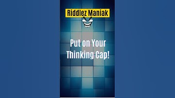 Put Your Thinking Cap On! #riddle