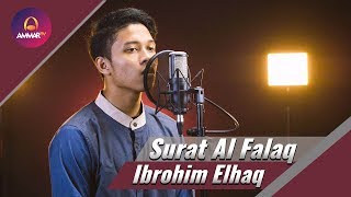 Ibrohim Elhaq - Surat Al Falaq