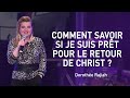 Comment savoir si je suis prt pour le retour de christ 