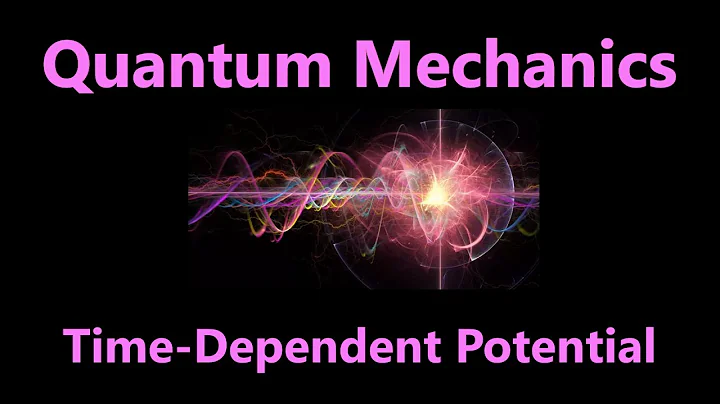 Time Dependent Potential in Schrodinger Equation | Quantum Mechanics