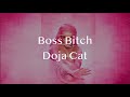 Boss Bitch - Doja Cat (Lyrics)