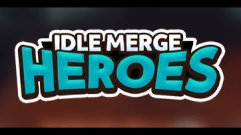 Idle Merge Heroes android game first look gameplay español