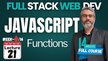 Master Full Stack Web Development | Week-6 Lecture-21: JavaScript Functions | How to use Functions