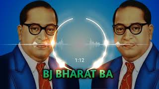 Dr Baba Saheb Ambedkar Dj Song New Dj Trance By Dj Bharat Ba