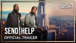 Send Help |  Trailer (HD) | An ALLBLK Original Series | Premieres August 11