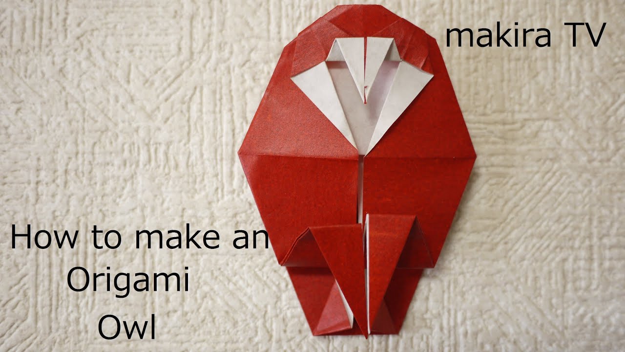 How to make an Origami Owl 簡単 折り紙 ふくろうの折り方 - YouTube