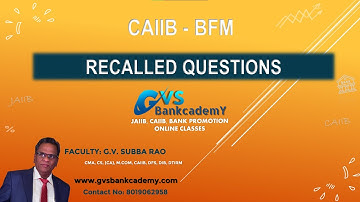 CAIIB - BFM - Recalled Questions