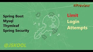 Limit Login Attempt Preview with Spring boot Mysql and Thymleaf #java #springboot  #springsecurity