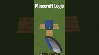 Minecraft Logic  #minecraft #shorts
