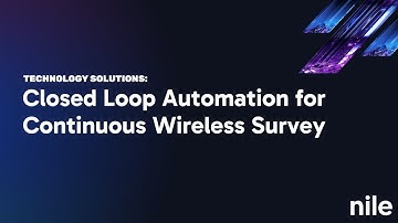 Closed Loop Automation for Continuous Wireless Survey