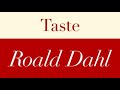 Roald Dahl | Taste - Full audiobook with text (AudioEbook)