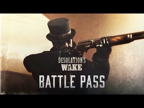 : Desolation's Wake - Battle Pass Trailer