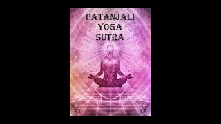 Complete Rendition of Patanjali Yoga Sutras