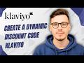 How To Create A Dynamic Discount Code Klaviyo [2026 Full Guide]