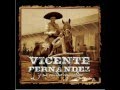 Vicente Fernandez Y Sus Corridos!