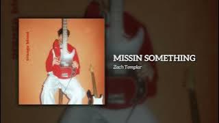 Zach Templar - missin something