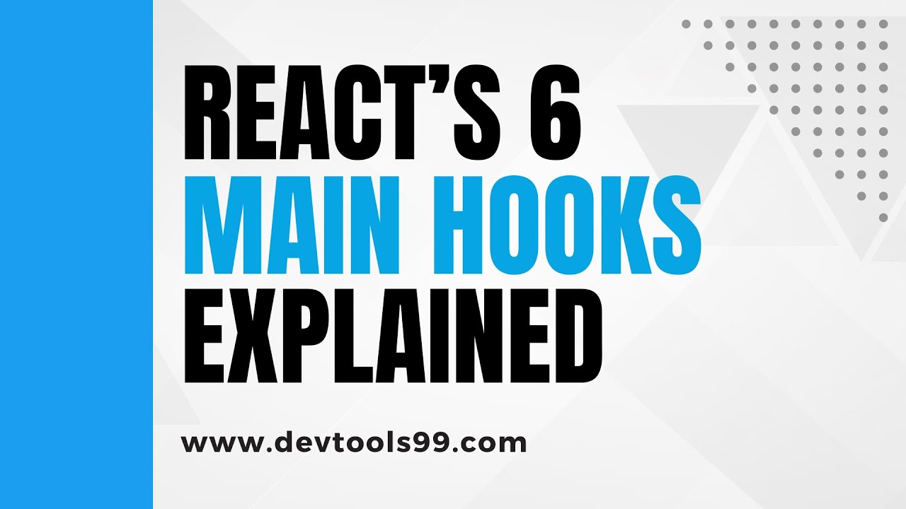 React’s 6 Main Hooks Explained #devtools99 #devtips z#react #reactjs # ...