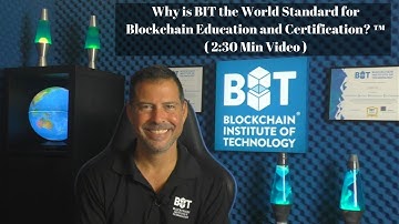Blockchain Institute of Technology is the World Standard for Blockchain Education & Certification