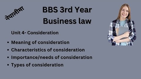 concept of consideration//bbs 3rd year//business law//chapter-4//consideration #teachingnepal #bbs