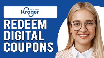 How To Redeem Kroger Digital Coupons (How To Use Kroger Digital Coupons)