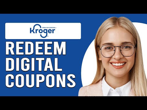 How To Redeem Kroger Digital Coupons (How To Use Kroger Digital Coupons)