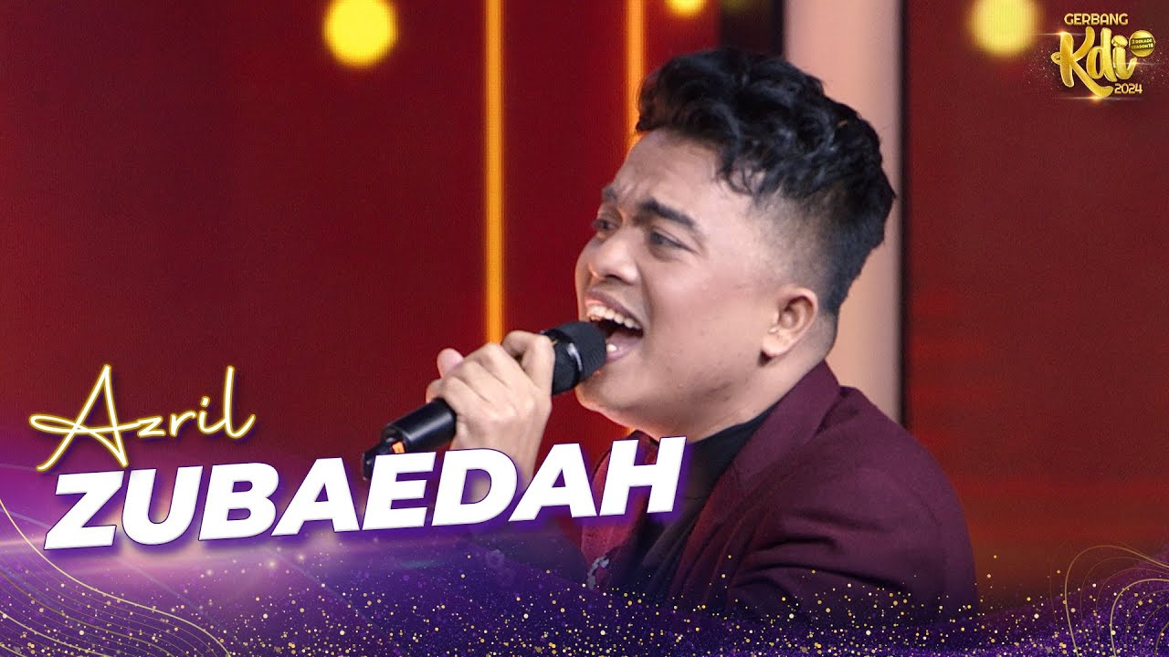 Azril - Zubaedah | KONTES  KDI 2024