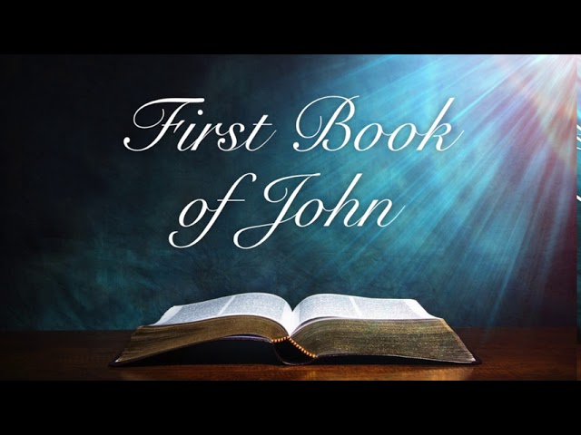 First Book of John KJV Full