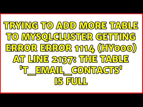 Trying to add more table to mysqlcluster getting error ERROR 1114 (HY000) at line 2137: The...