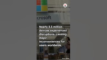 Microsoft Reports 8.5 Million Devices Affected by CrowdStrike Outage