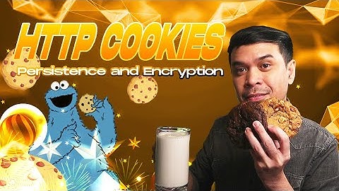 HTTP Cookies Part 2 - Persistence and Encryption