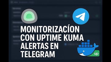 Monitorización fácil con Uptime Kuma + Alertas en Telegram | Guía con Docker