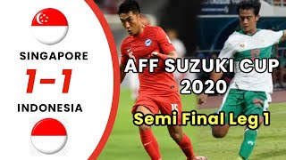 Singapore vs Indonesia | AFF Suzuki Cup 2020 Semi Final Leg 1