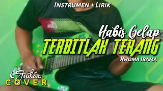 HABIS GELAP TERBITLAH TERANG - Guitar Cover & Lyrik By Keroppi Melody