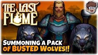 Summoning a Pack of Wolves to CARRY Me!! | GOD-TIER Autobattler Roguelike | The Last Flame