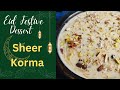Eid special  sheer korma  dessert recipe by wonder kitchen  cooking recipes  chef ishrat