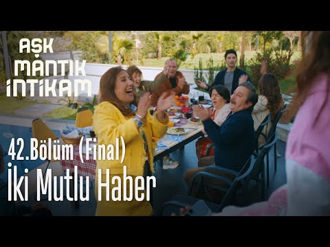 İki mutlu haber - Aşk Mantık İntikam 42. Bölüm (Final)