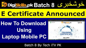 Digiskills Batch 8 E Certificate | How to Download Digiskills E Certificate Using Laptop Mobile PC