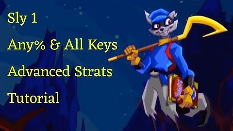 Sly 1 (Updated) Any% & All Keys Advanced Strats Tutorial