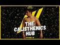 The calisthenics hub episode 04  yair drory