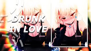 Nightcore 🎧 - Drunk In Love [ Lyrics ]