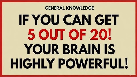 IF YOU CAN GET 2 OUT OF 20! YOUR BRAIN IS HIGHLY POWERFUL! | NK IQ Buzz| General Knowledge Quiz!
