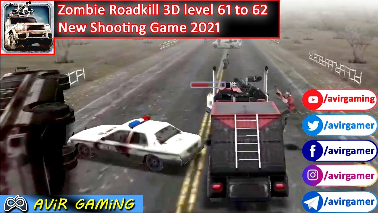Zombie Road Kill 3D Level 61 to 62 New Shooting