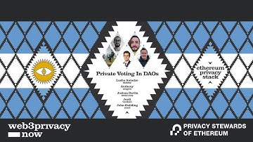 Privacy Voting in DAOs - Panel || Ethereum Privacy Stack, Devconncet 2025